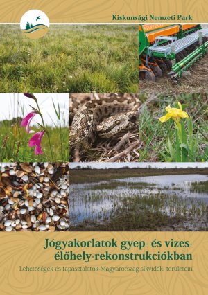 Jógyakorlatok gyep- és vizesélőhely- rekonstrukciókban